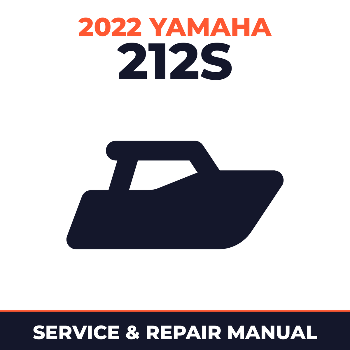 2022 Yamaha 212S Service and Repair Manual - boat workshop manual cover
