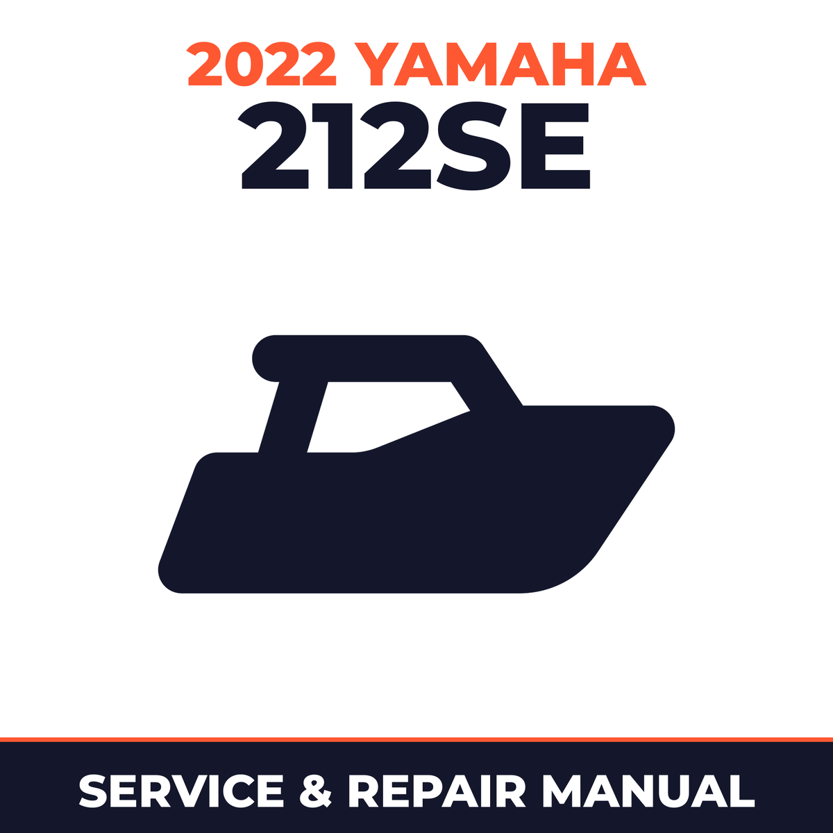 2022 Yamaha 212SE Service and Repair Manual - boat workshop manual cover