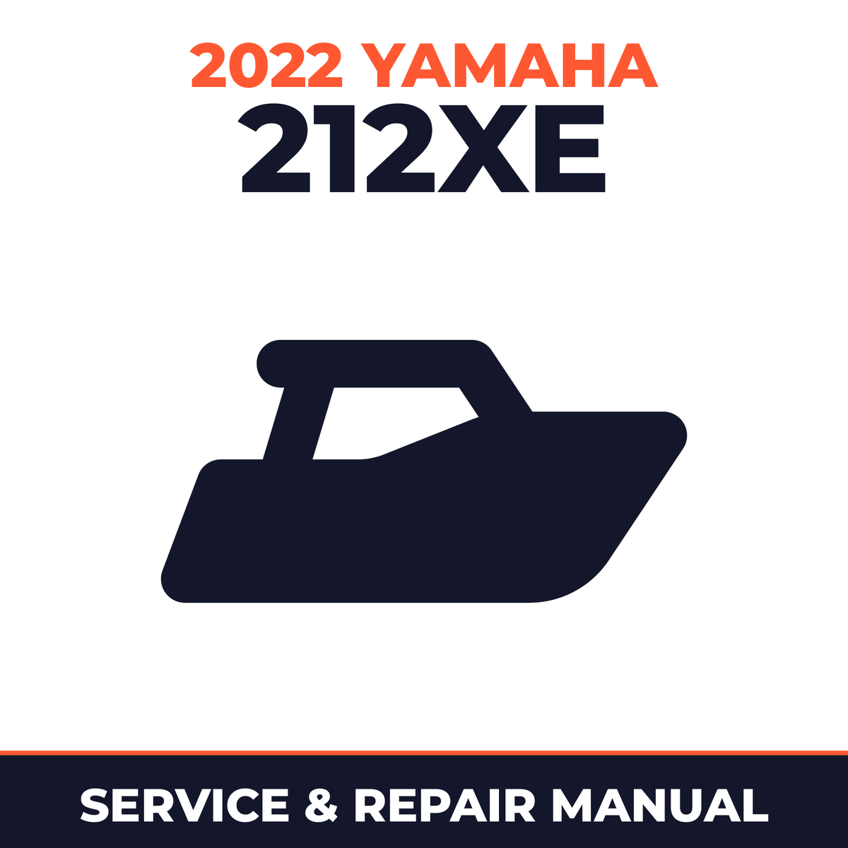 2022 Yamaha 212XE Service and Repair Manual - boat workshop manual cover