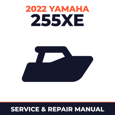 2022 Yamaha 255XE Service and Repair Manual - boat workshop manual cover