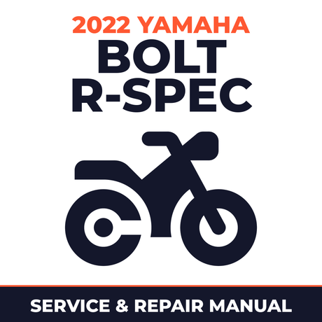 2022 Yamaha BOLT R-SPEC Service and Repair Manual - motorcycle workshop manual cover