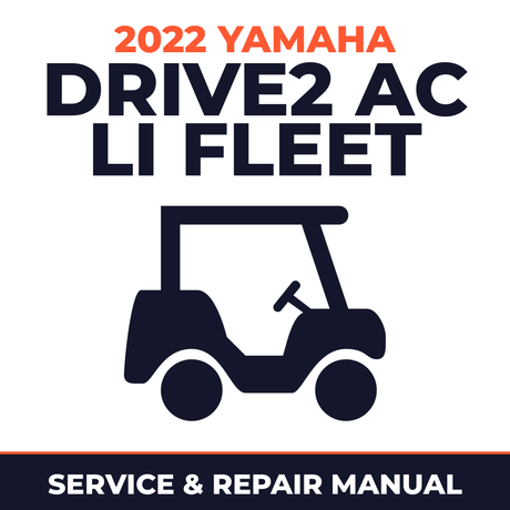 2022 Yamaha DRIVE2 AC Li FLEET Service and Repair Manual - golf car workshop manual cover