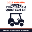 2022 Yamaha DRIVE2 CONCIERGE 6 QUIETECH EFI Service and Repair Manual - golf car workshop manual cover