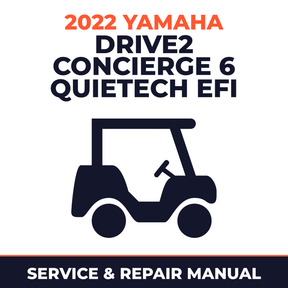 2022 Yamaha DRIVE2 CONCIERGE 6 QUIETECH EFI Service and Repair Manual - golf car workshop manual cover