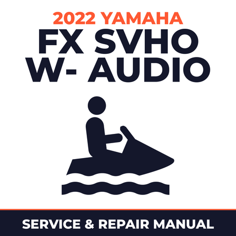 2022 Yamaha FX SVHO w- audio Service and Repair Manual - personal watercraft workshop manual cover
