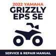 2022 Yamaha GRIZZLY EPS SE Service and Repair Manual - ATV workshop manual cover