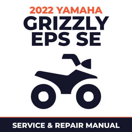 2022 Yamaha GRIZZLY EPS SE Service and Repair Manual - ATV workshop manual cover