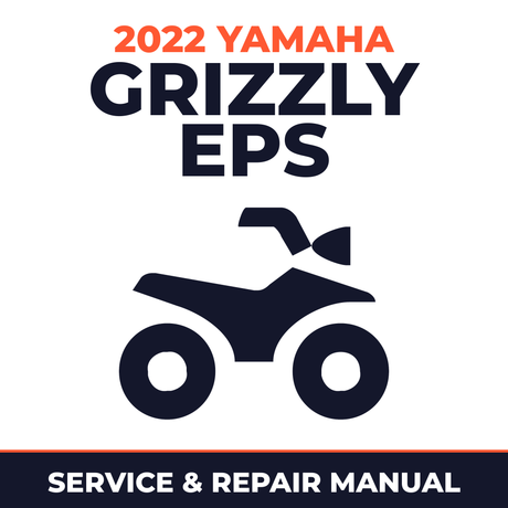 2022 Yamaha GRIZZLY EPS Service and Repair Manual - ATV workshop manual cover