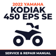 2022 Yamaha KODIAK 450 EPS SE Service and Repair Manual - ATV workshop manual cover