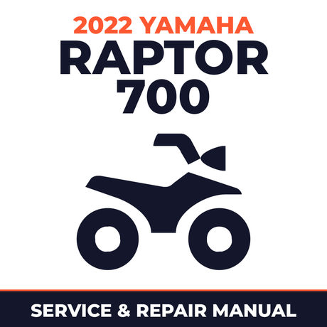 2022 Yamaha RAPTOR 700 Service and Repair Manual - ATV workshop manual cover