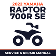 2022 Yamaha RAPTOR 700R SE Service and Repair Manual - ATV workshop manual cover