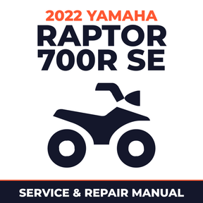 2022 Yamaha RAPTOR 700R SE Service and Repair Manual - ATV workshop manual cover