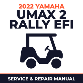 2022 Yamaha UMAX 2 RALLY EFI Service and Repair Manual - golf car workshop manual cover