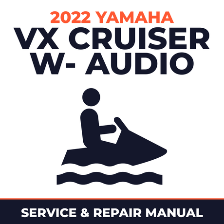 2022 Yamaha VX Cruiser w- audio Service and Repair Manual - personal watercraft workshop manual cover
