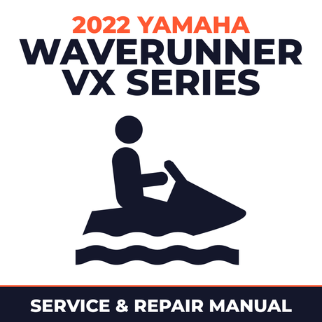 2022 Yamaha Waverunner VX Series Service and Repair Manual - personal watercraft workshop manual cover