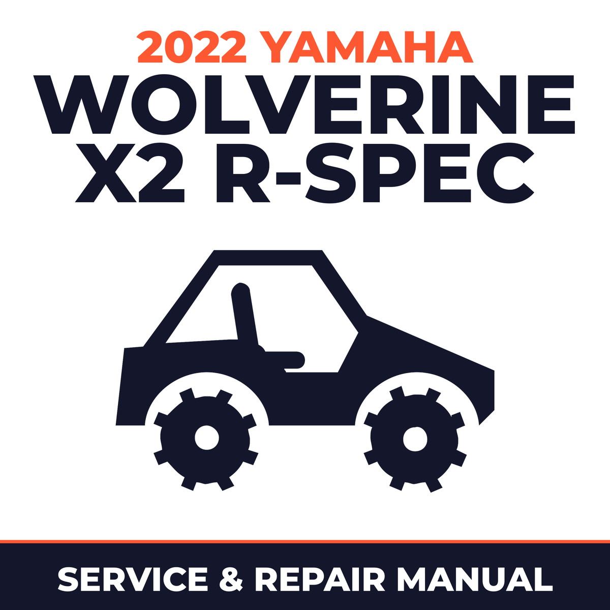 2022 Yamaha WOLVERINE X2 R-SPEC Service and Repair Manual - side-by-side workshop manual cover