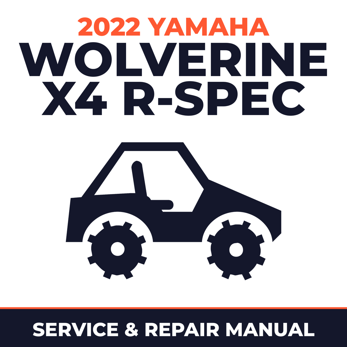 2022 Yamaha WOLVERINE X4 R-SPEC Service and Repair Manual - side-by-side workshop manual cover