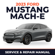 2023 Ford Mustang Mach-E service and repair manual cover with vehicle photo