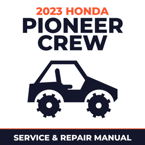 2023 Honda Pioneer Crew Service and Repair Manual - side-by-side workshop manual cover