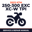 2023 KTM 250-300 EXC XC-W TPI Service and Repair Manual - motorcycle workshop manual cover