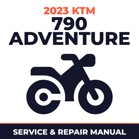 2023 KTM 790 Adventure Service and Repair Manual - motorcycle workshop manual cover