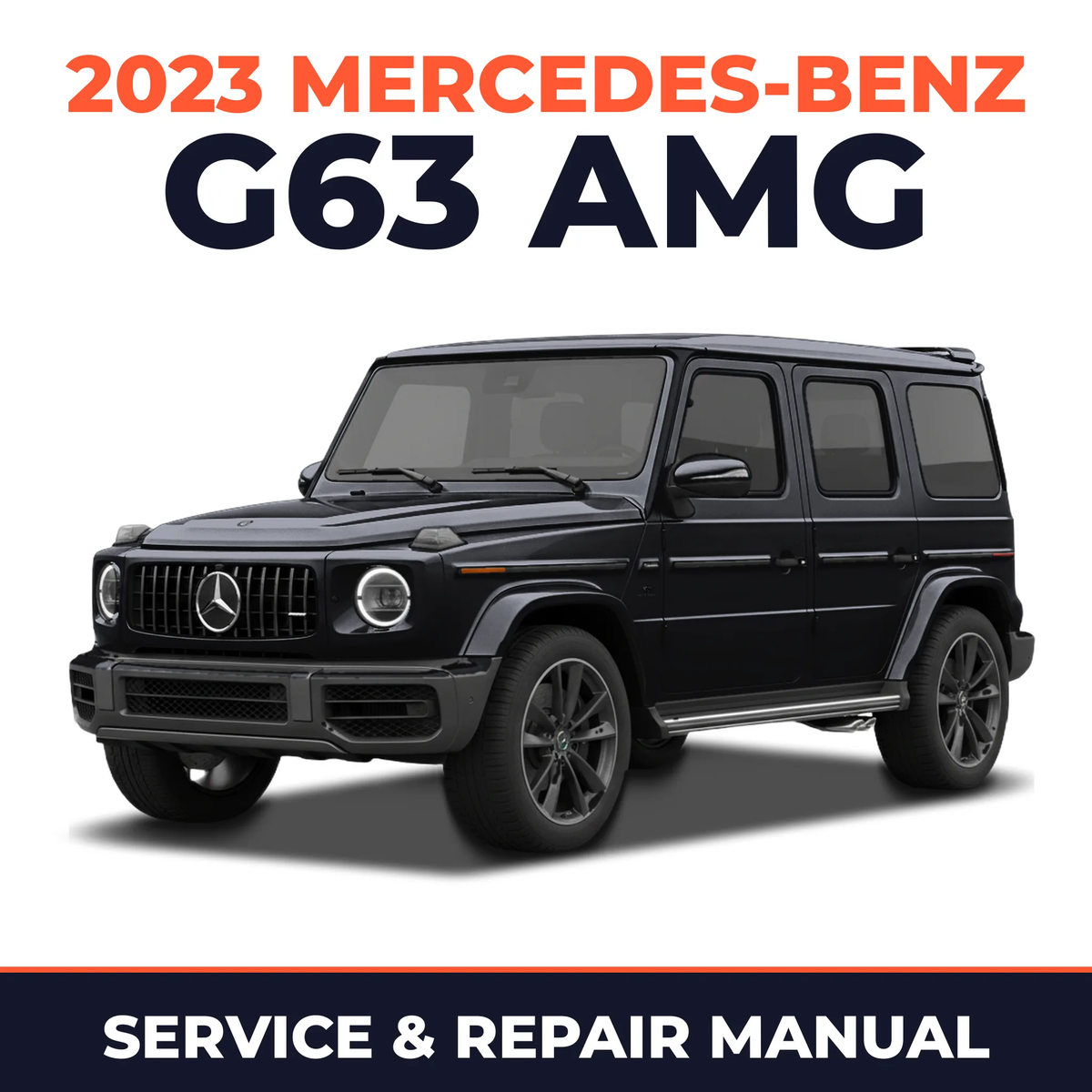 2023 Mercedes-Benz G63 AMG service and repair manual cover with vehicle photo