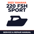 2023 Yamaha 220 FSH Sport Service and Repair Manual - boat workshop manual cover