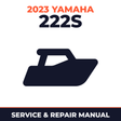 2023 Yamaha 222S Service and Repair Manual - boat workshop manual cover