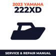 2023 Yamaha 222XD Service and Repair Manual - boat workshop manual cover