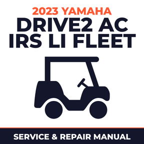 2023 Yamaha DRIVE2 AC IRS Li FLEET Service and Repair Manual - golf car workshop manual cover