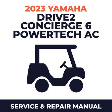 2023 Yamaha DRIVE2 CONCIERGE 6 POWERTECH AC Service and Repair Manual - golf car workshop manual cover