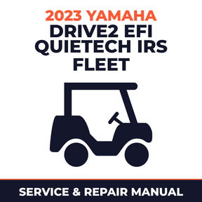 2023 Yamaha DRIVE2 EFI QUIETECH IRS FLEET Service and Repair Manual - golf car workshop manual cover