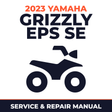 2023 Yamaha GRIZZLY EPS SE Service and Repair Manual - ATV workshop manual cover