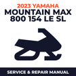 2023 Yamaha MOUNTAIN MAX 800 154 LE SL Service and Repair Manual - snowmobile workshop manual cover