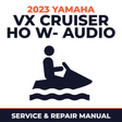 2023 Yamaha VX Cruiser HO w- audio Service and Repair Manual - personal watercraft workshop manual cover