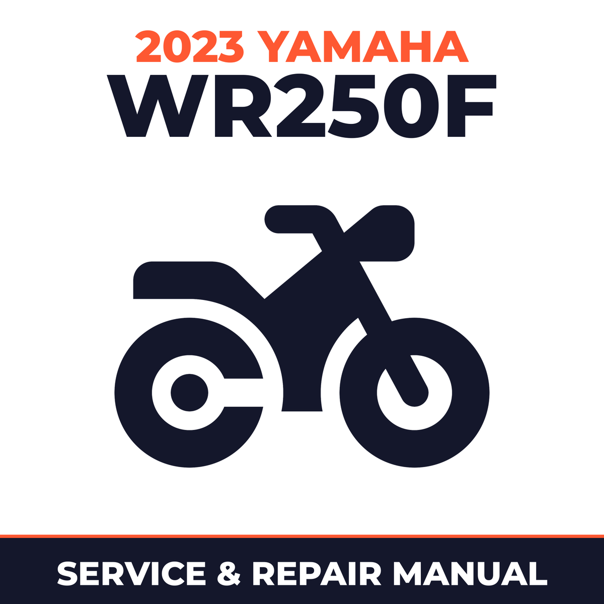 2023 Yamaha WR250F Service and Repair Manual - motorcycle workshop manual cover