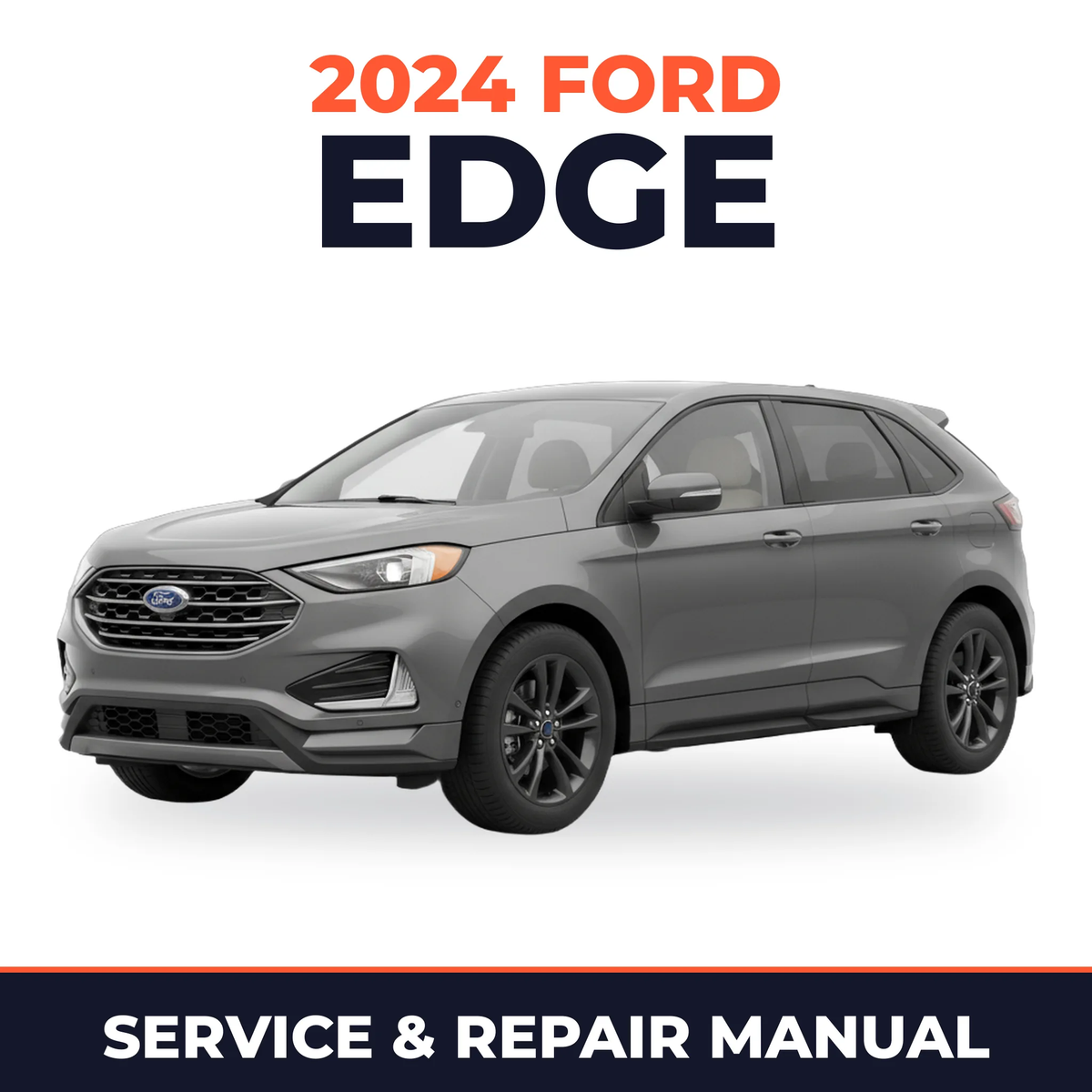 2024 Ford Edge service and repair manual cover with vehicle photo