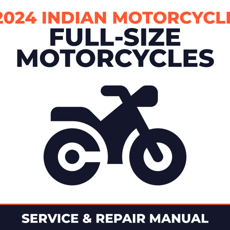 2024 Indian Motorcycle Full-Size Motorcycles Service and Repair Manual - motorcycle workshop manual cover