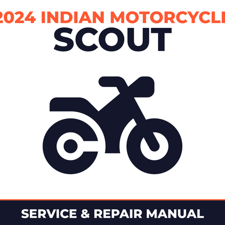 2024 Indian Motorcycle Scout Service and Repair Manual - motorcycle workshop manual cover