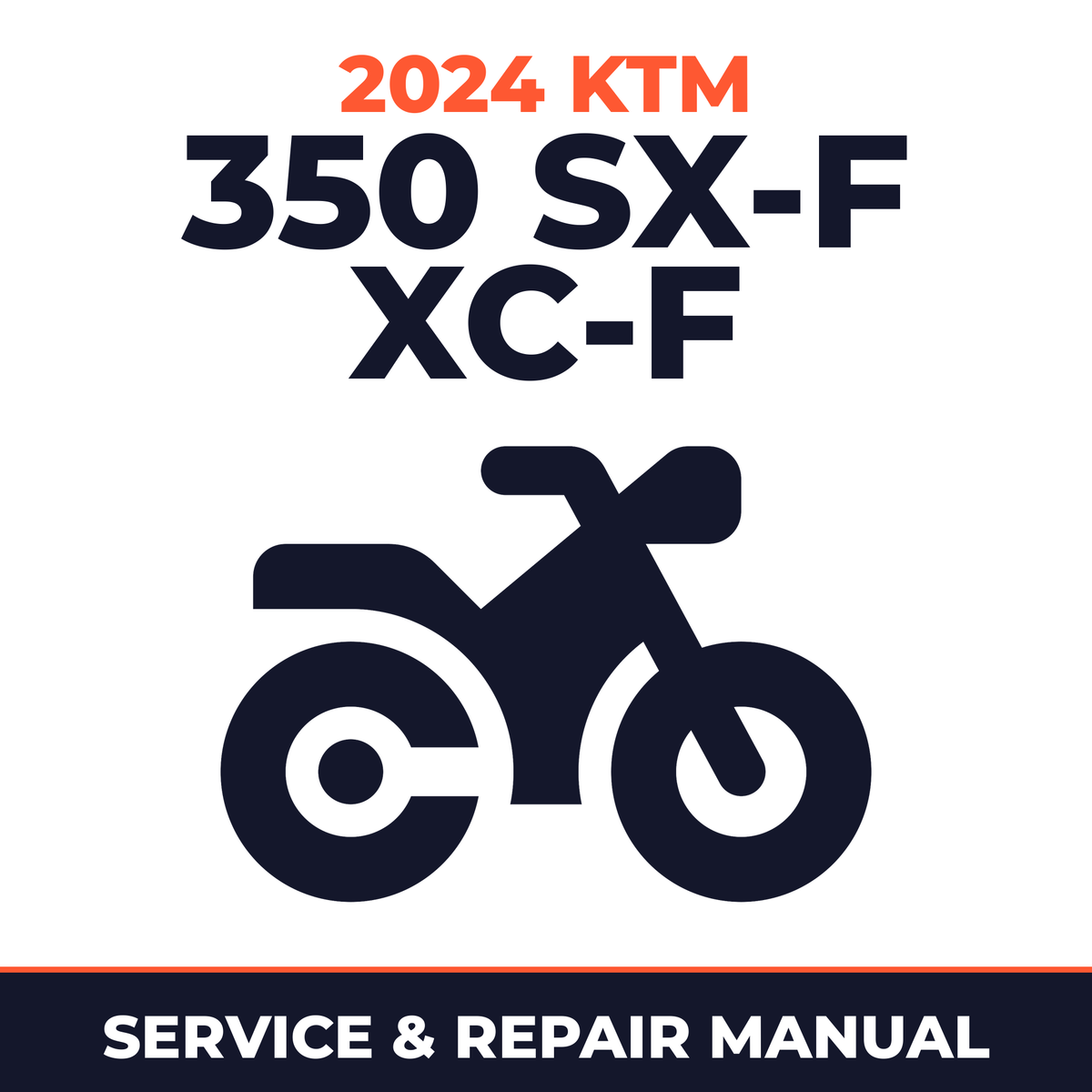 2024 KTM 350 SX-F XC-F Service and Repair Manual - motorcycle workshop manual cover