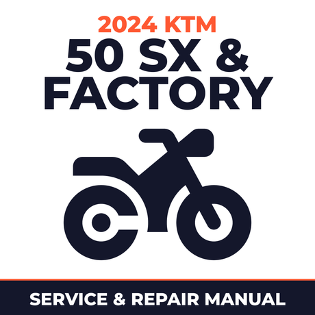 2024 KTM 50 SX & Factory Service and Repair Manual - motorcycle workshop manual cover