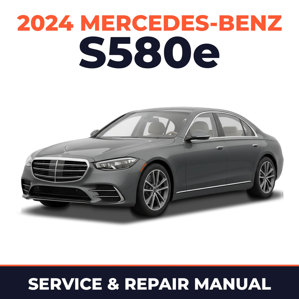 2024 Mercedes-Benz S580e service and repair manual cover with vehicle photo