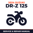 2024 Suzuki DR-Z 125 Service and Repair Manual - motorcycle workshop manual cover
