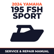 2024 Yamaha 195 FSH SPORT Service and Repair Manual - boat workshop manual cover