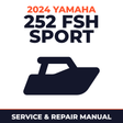 2024 Yamaha 252 FSH SPORT Service and Repair Manual - boat workshop manual cover