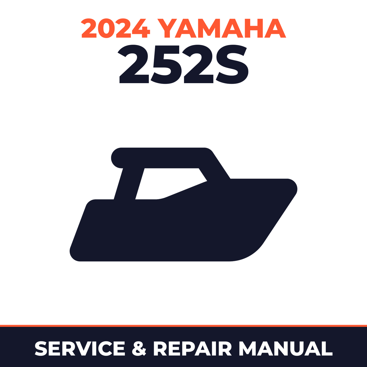 2024 Yamaha 252S Service and Repair Manual - boat workshop manual cover