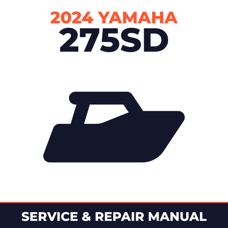 2024 Yamaha 275SD Service and Repair Manual - boat workshop manual cover