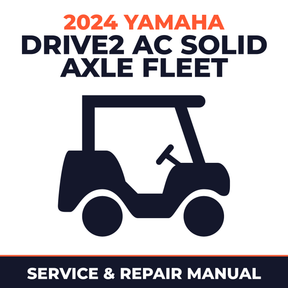 2024 Yamaha DRIVE2 AC SOLID AXLE FLEET Service and Repair Manual - golf car workshop manual cover