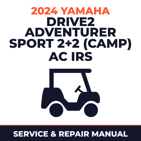 2024 Yamaha DRIVE2 ADVENTURER SPORT 2+2 (CAMP) AC IRS Service and Repair Manual - golf car workshop manual cover