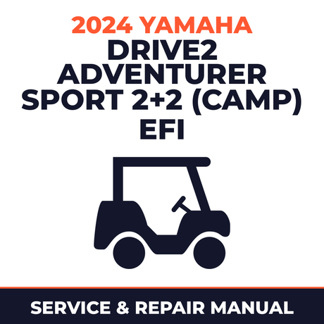 2024 Yamaha DRIVE2 ADVENTURER SPORT 2+2 (CAMP) EFI Service and Repair Manual - golf car workshop manual cover